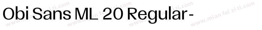 Obi Sans ML 20 Regular字体转换